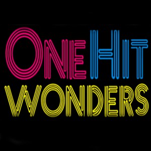 One Hit Wonders, Greatest one-hit wonders of all time, one-hit wonders, 