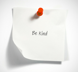 Be Kind, Kindness, Be kind, for everyone you meet is fighting a hard battle, be kind quote